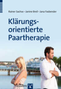 Klärungsorientierte Paartherapie （1. Auflage 2013. 2013. 202 S. m. Abb. 24 cm）