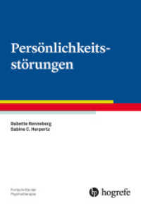 Persönlichkeitsstörungen (Fortschritte der Psychotherapie 79) （1. Auflage 2021. 2020. VIII, 120 S. 24 cm）