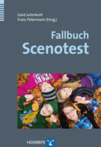 Fallbuch Scenotest : Beispiele aus der klinischen Praxis （1. Auflage 2014. 2014. 204 S. 24 cm）