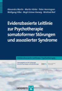 Evidenzbasierte Leitlinie zur Psychotherapie somatoformer Störungen und assoziierter Syndrome (Evidenzbasierte Leitlinien Psychotherapie 4) （1. Auflage 2013. 2013. 282 S. 24 cm）