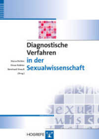 Diagnostische Verfahren in der Sexualwissenschaft (Diagnostik für Klinik und Praxis 7) （1. Auflage 2014. 2014. 220 S. 29.7 cm）