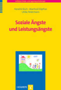 Soziale Ängste und Leistungsängste (Leitfaden Kinder- und Jugendpsychotherapie 20) （1. Auflage 2015. 2015. X, 189 S. 24 cm）