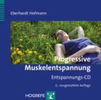 Progressive Muskelentspannung, Audio-CD : Entspannungs-CD. 107 Min. （2., neugestalt. Aufl. 2013. 12.5 x 14.2 cm）