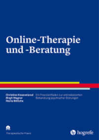 Online-Therapie und -Beratung, m. CD-ROM : Ein Praxisleitfaden zur onlinebasierten Behandlung psychischer Störungen (Therapeutische Praxis 82) （1. Auflage 2016. 2016. 88 S. 29.7 cm）