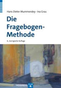 Die Fragebogen-Methode : Grundlagen und Anwendung in Persönlichkeits-, Einstellungs- und Selbstkonzeptforschung （6., korr. Aufl. 2014. 224 S. 24 cm）