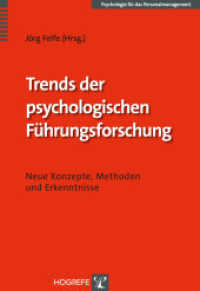 Trends der psychologischen Führungsforschung : Neue Konzepte, Methoden und Erkenntnisse (Psychologie für das Personalmanagement 27) （1. Auflage 2015. 2014. 613 S. 24 cm）