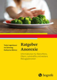 Ratgeber Anorexie : Informationen für Betroffene, Eltern, Lehrkräfte und weitere Bezugspersonen (Ratgeber Kinder- und Jugendpsychotherapie 34) （1. Auflage 2025. 2025. 60 S. 21 cm）