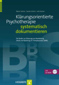 Klärungsorientierte Psychotherapie systematisch dokumentieren : Die Skalen zur Erfassung von Bearbeitung, Inhalt und Beziehung im Therapieprozess (BIBS) （1. Auflage 2015. 2015. 119 S. 29.7 cm）