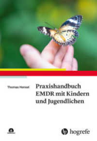 Praxishandbuch EMDR mit Kindern und Jugendlichen, m. 1 Online-Zugang （2024. 580 S. 24 cm）