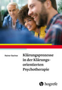 Klärungsprozesse in der Klärungsorientierten Psychotherapie （1. Auflage 2015. 2015. 125 S. 24 cm）