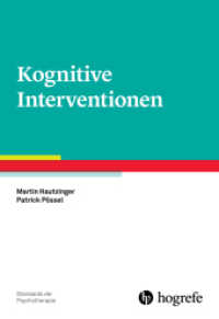 Kognitive Interventionen (Standards der Psychotherapie 1) （1. Auflage 2017. 2017. VIII, 158 S. 24 cm）