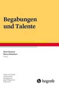 Begabungen und Talente (Tests und Trends der pädagogisch-psychologischen Diagnostik 15) （1. Auflage 2017. 2017. XI, 271 S. 24 cm）