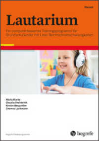 Lautarium - Ein computerbasiertes Trainingsprogramm für Grundschulkinder mit Lese-Rechtschreibschwierigkeiten (Hogrefe Förderprogramme) （1. Auflage 2017. 2017. 66 S. 29.7 cm）