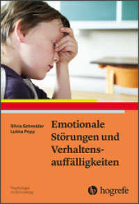 Emotionale Störungen und Verhaltensauffälligkeiten (Psychologie im Schulalltag) （2020. 133 S. 24 cm）
