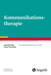 Kommunikationstherapie : Ein paartherapeutischer Ansatz (Standards der Psychotherapie 7) （1. Auflage 2020. 2020. VIII, 127 S. 24 cm）