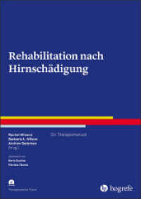 Rehabilitation nach Hirnschädigung : Ein Therapiemanual (Therapeutische Praxis) （1. Auflage 2020. 2020. 252 S. 29.7 cm）