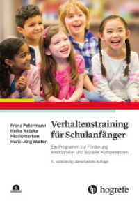 Verhaltenstraining für Schulanfänger : Ein Programm zur Förderung emotionaler und sozialer Kompetenzen （5. Aufl. 2025. 309 S. 24 cm）