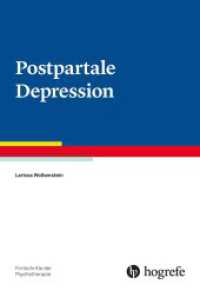 Postpartale Depression (Fortschritte der Psychotherapie 89) （1. Auflage 2023. 2023. VI, 98 S. 24 cm）