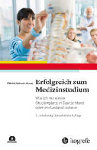 Erfolgreich zum Medizinstudium : Wie ich mir einen Studienplatz in Human- oder Zahnmedizin sichere （3. Aufl. 2024. 216 S. 21 cm）