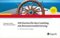 100 Karten für das Coaching mit Ressourcenaktivierung （2. Aufl. 2024. 42 S. 10.9 x 17.4 cm）