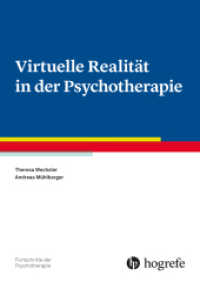 Virtuelle Realität in der Psychotherapie (Fortschritte der Psychotherapie 97) （1. Auflage. 2025. 90 S. 29.2 cm）