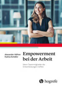 Empowerment bei der Arbeit : Wenn Teammitglieder die Entscheidungen treffen （1. Auflage. 2025. 200 S. 29.2 cm）