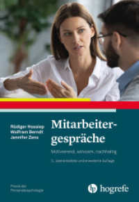 Mitarbeitergespräche : Motivierend, wirksam, nachhaltig (Praxis der Personalpsychologie 16) （3. Aufl. 2024. VII, 178 S. 24 cm）