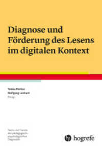 Diagnose und Förderung des Lesens im digitalen Kontext (Tests und Trends in der pädagogisch-psychologischen Diagnostik 20) （1. Auflage 2024. 2024. VI, 260 S. 24 cm）