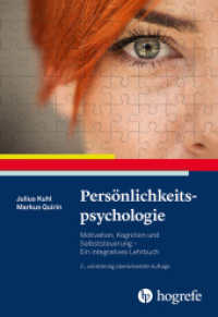 Persönlichkeitspsychologie : Motivation, Kognition und Selbststeuerung - Ein integratives Lehrbuch （2. Aufl. 2024. 520 S. 24 cm）