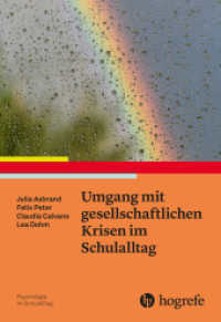 Umgang mit gesellschaftlichen Krisen im Schulalltag (Psychologie im Schulalltag 7) （1. Auflage 2024. 2024. 169 S. 24 cm）