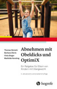Abnehmen mit Obeldicks und OptimiX : Ein Ratgeber für Eltern von Kindern mit Übergewicht （3. Aufl. 2025. 180 S. 20.7 cm）