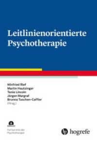 Leitlinienorientierte Psychotherapie (Fortschritte der Psychotherapie 93) （1. Auflage 2024. 2024. VI, 158 S. 24 cm）