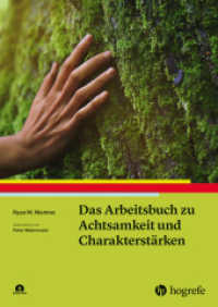 Das Arbeitsbuch zu Achtsamkeit und Charakterstärken （1. Auflage 2025. 2025. 170 S. 29.7 cm）