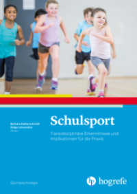 Schulsport : Transdisziplinäre Erkenntnisse und Implikationen für die Praxis (Sportpsychologie unbekannt) （1. Auflage. 2025. 280 S. 29.2 cm）