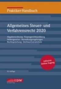 Praktiker-Handbuch Allgemeines Steuer-und Verfahrensrecht 2020 : Abgabenordnung, Finanzgerichtsordnung, Nebengesetze, Verwaltungsregelungen, Rechtsprechung, Stichwortverzeichnis. Mit E-Book （32. Aufl. 2020. 2234 S. 210 mm）