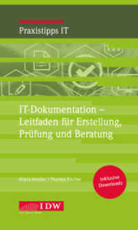 IT-Dokumentation - Leitfaden für Erstellung, Prüfung und Beratung （2021. 182 S. 206 mm）