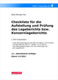 Checkliste 4 für die Aufstellung und Prüfung des Lageberichts bzw. Konzernlageberichts : 2 Teil-Checklisten - Stand: 01.06.2021 (IDW Farr Prüferchecklisten) （11. Aufl. 2021. 88 S. 218 cm）