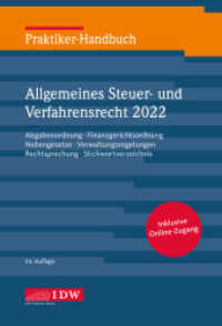 Praktiker-Handbuch Allgemeines Steuer-und Verfahrensrecht 2022, m. 1 Buch, m. 1 E-Book : Abgabenordnung, Finanzgerichtsordnung, Nebengesetze, Verwaltungsregelungen, Rechtsprechung, Stichwortverzeichnis (IDW Praktiker-Handbuch) （34. Aufl. 2022. 2200 S. 210 mm）