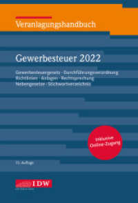 Veranlagungshandbuch Gewerbesteuer 2023, 72.A., m. 1 Buch, m. 1 E-Book : Gewerbesteuergesetz, Durchführungsverordnung, Richtlinien, Anlagen, Rechtsprechung, Nebengesetze, Stichwortverzeichnis (IDW Veranlagungshandbücher) （72. Aufl. 2023. 620 S. 218 mm）