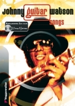 Johnny Guitar Watson - Songs, m. 1 Audio-CD : 32 seiner Top Hits in einem Buch! （1., Aufl. 2003. 100 S. CD mit Originalaufnahmen! ; mit 1 CD mit 15 Ori）