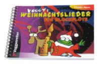 Voggy's Weihnachtslieder für Blockflöte （2007. 109 S. Noten u. Illustr. 15 x 21 cm）