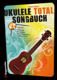 Ukulele Total Songbook, m. 1 Audio-CD : Das Songbook zur erfolgreichen Lehrmethode "Ukulele Total". Mit Vollversion und Playback auf CD （1. Aufl. 2012. 88 S. m. Noten u. Tabulatur sowie Griffbild. 29.5 cm）