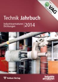 Technik-Jahrbuch Industriearmaturen Dichtungen 2014 （2014. 154 S. 295 mm）