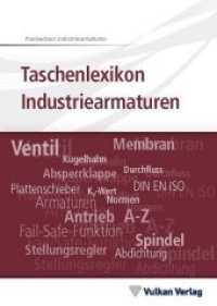 Taschenlexikon Industriearmaturen （2. Aufl. 2019. 200 S. 151 x 106 mm）