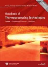 Handbook of Thermoprocessing Technologies, m. DVD-ROM Vol.1 : Fundamentals, Processes, Calculations （2nd ed. 2013. 674 p. mit Datenträger (eBook). 23 cm）