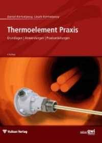 Thermoelement Praxis : Grundlagen | Anwendungen | Praxisanleitungen. Online-Lesezugriff im MediaCenter (Edition gwi) （4. Aufl. 2015. 400 S. m. zahlr. Abb., Beilage. 23 cm）