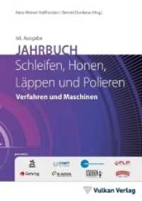 Jahrbuch Schleifen, Honen, Läppen und Polieren, 68. Ausgabe : Verfahren und Maschinen （68. Aufl. 2018. 432 S. 217 x 152 mm）