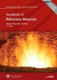 Handbook of Refractory Materials, w. DVD-ROM : Design - Properties - Testing （4th ed. 2012. 380 p. w. figs. 230 mm）