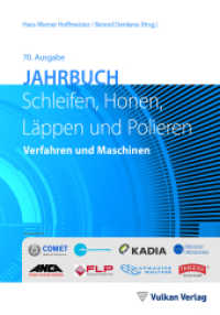 Jahrbuch Schleifen, Honen, Läppen und Polieren : Verfahren und Maschinen （70. Aufl. 2022. 376 S. 21 cm）
