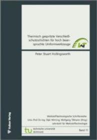 Thermisch gespritzte Verschleißschutzschichten für hoch beanspruchte Umformwerkzeuge (LWT-Schriftenreihe .11) （2016. 313 S. 214 x 150 mm）